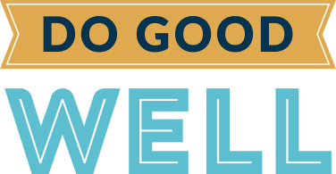 Do good well